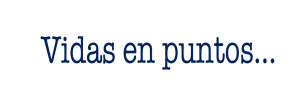 Vidas en Puntos